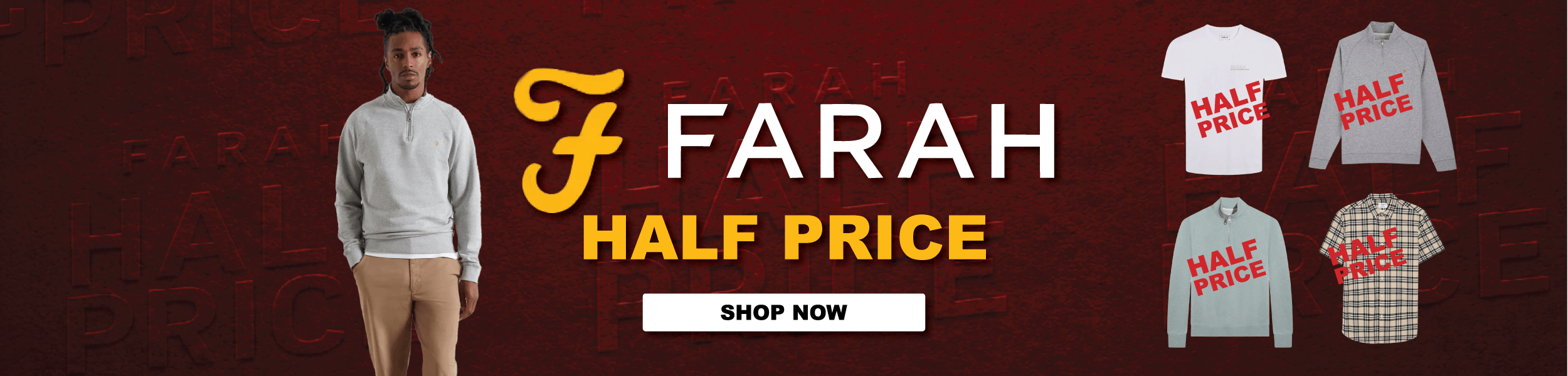 Farah Half Price Sale